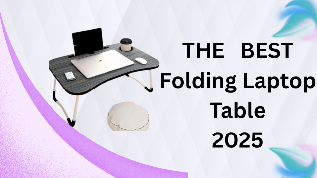 What is Folding Laptop Table?