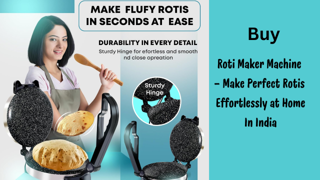 electric chapati maker