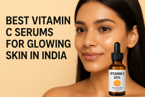 Best Top 6 Vitamin C Serums in India (2025)