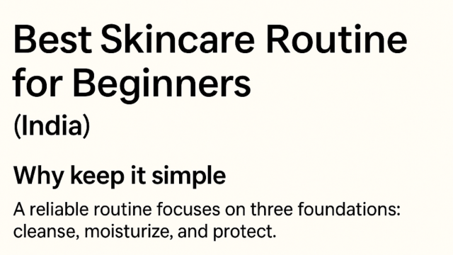 Best Skincare Routine