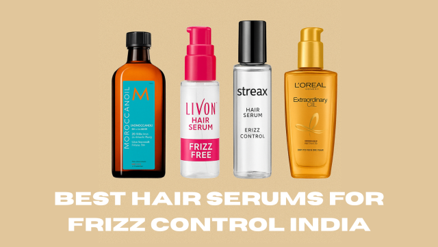 Best Hair Serums for Frizz Control