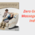 Zero Gravity Massage Chair